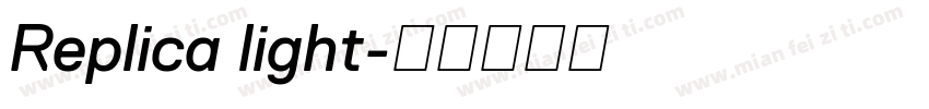 Replica light字体转换